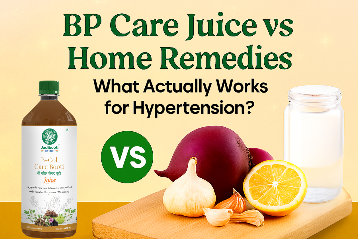 BP Care Juice vs. Home Remedies