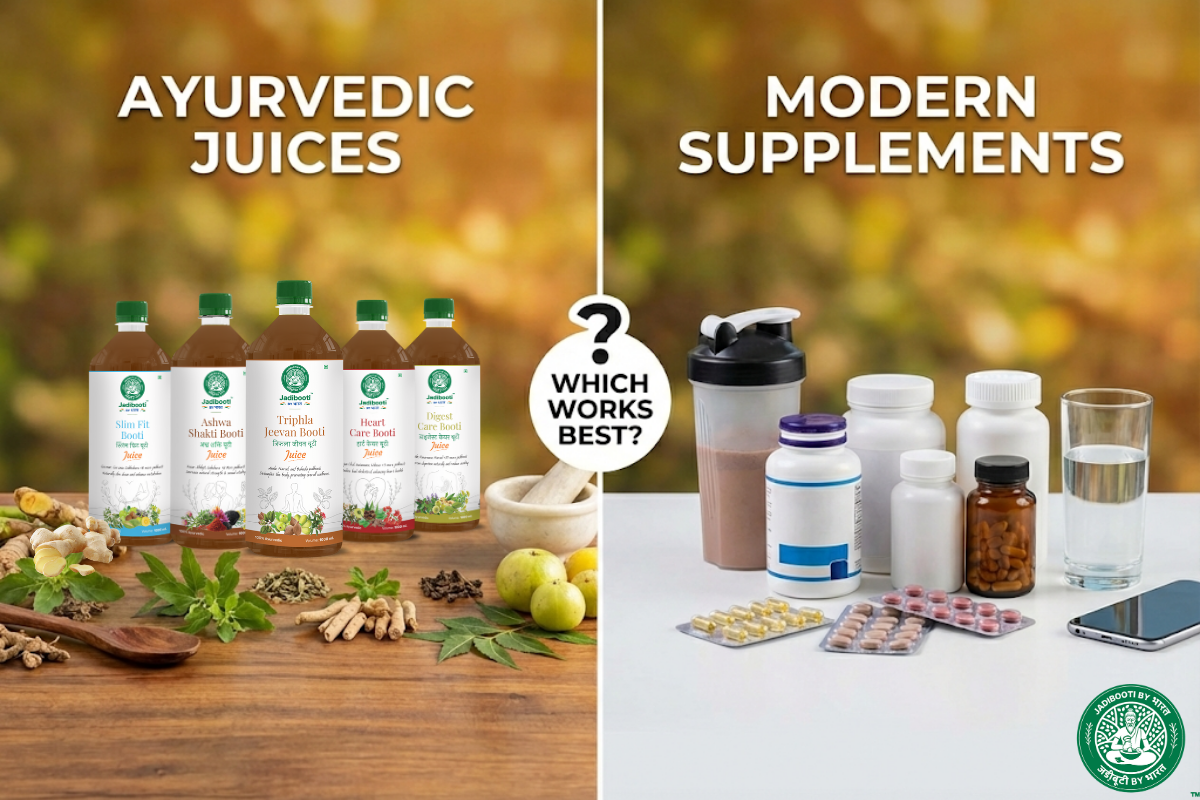 Ayurvedic Juices vs. Modern Supplements: Which Works Best?