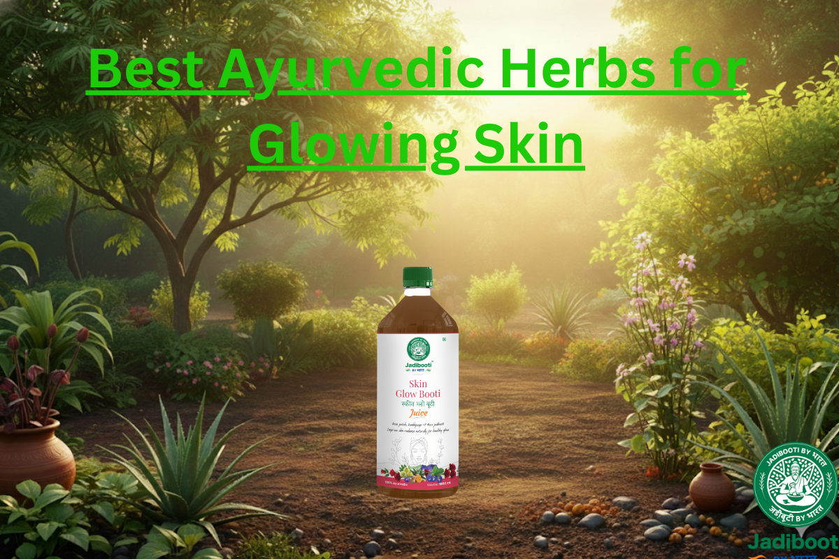 Best Ayurvedic Herbs for Glowing Skin